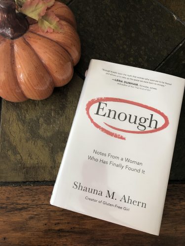 Enough by Shauna M. Ahern